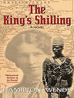 The King's Shilling by Hamilton Wende