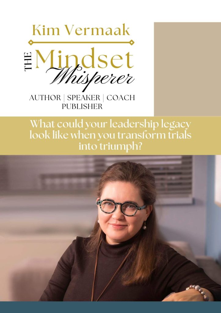 What could your leadership legacy look like when you transform trials into triumph?
